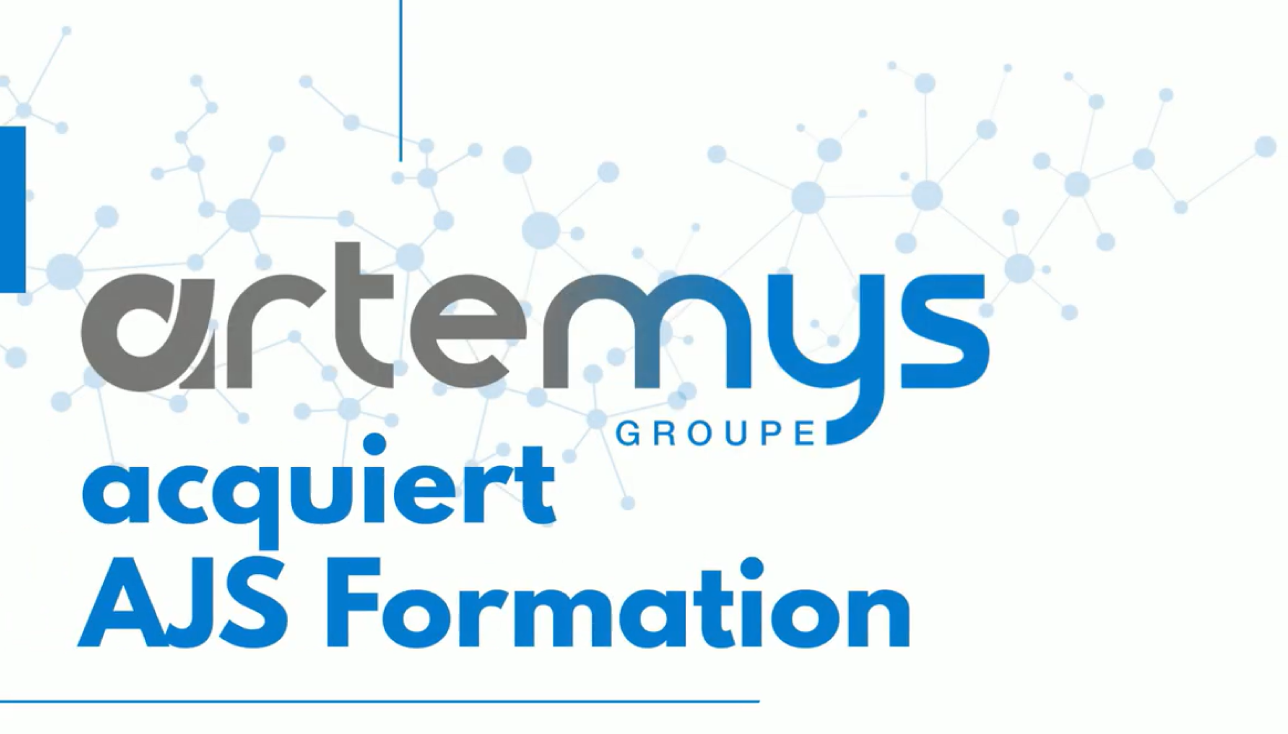 📣 Acquisition d’AJS Formation qui devient Artemys Academy